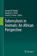 Tuberculosis in Animals: An African Perspective 1st ed. 2019 Edition