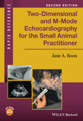 Two-Dimensional and M-Mode Echocardiography for the Small Animal Practitioner (Rapid Reference) 2nd Edition
