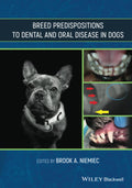 Hereditary Dental and Oral Disease in Dogs 1st Edition