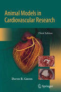 Animal Models in Cardiovascular Research Third Edition