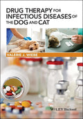 Drug Therapy for Infectious Diseases of the Dog and Cat 1st Edition