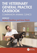 [February 27, 2025] The Veterinary General Practice Casebook: Companion Animal Clinics 1st Edition