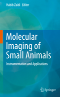 Molecular Imaging of Small Animals: Instrumentation and Applications