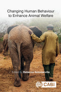 Changing Human Behaviour to Enhance Animal Welfare